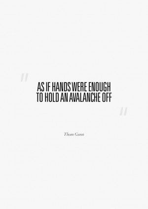 ... Holding, Hands, Graphics, Living, Thom Gunne, Prints Quotes, Avalanche