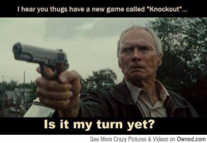 Tags: knockout game funny clint eastwood gran torino