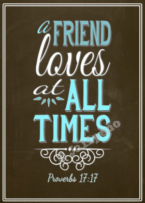 Bible Quotes For Friendship, Bible Friendship Quotes, True Friendship ...