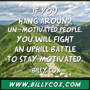 Stay Motivated | Motivational quote posters BillyCox