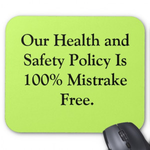 Funny Health and Safety Slogan Mouse Mat