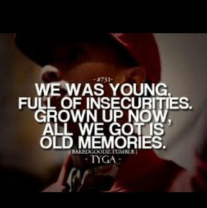 Rapper Tyga Quotes Sayings Was