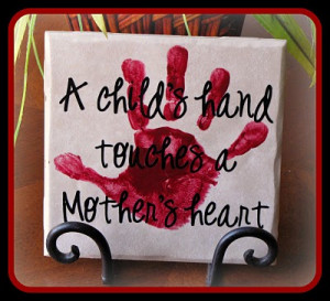 sweet quote over a child's handprint would be a great display. This ...