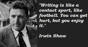 Irwin shaw famous quotes 3