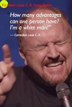 ... louis-ck-goes-native #quote #gif #louie #funny #native americans #