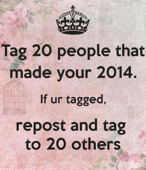 If Your Tagged Repost Tag 20 People