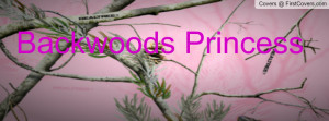 backwoods princess:) Profile Facebook Covers