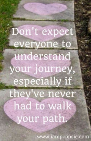 ... Quotes, Don T Expecting, Quotes 1Sayingswordsseri, Journey Paths