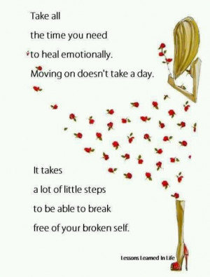 ... take a day. It takes a lot of little steps to be able to break free of