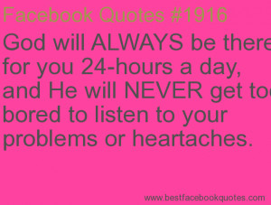 ... to your problems or heartaches.-Best Facebook Quotes, Facebook Sayings
