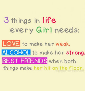 Three Things Life Every Girl Needs