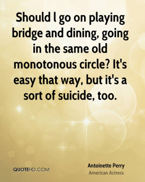 Antoinette Perry Quotes