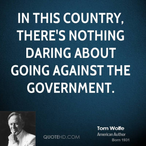 Tom Wolfe Quotes