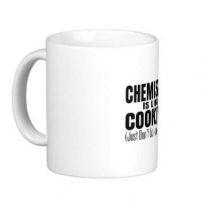 Funny Chemistry Teacher Quote Coffee Mugs