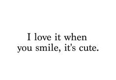 Love His Smile Quotes Tumblr ~ his smile cute love quote images