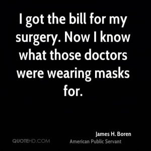 got the bill for my surgery. Now I know what those doctors were ...