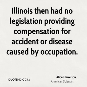 Illinois then had no legislation providing compensation for accident ...