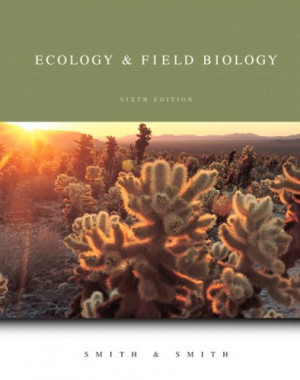 Ecology and Field Biology: Hands-On Field Package (6th Edition)