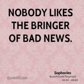 Have Bad News Quotes