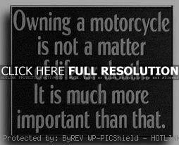 motorcycle quotes, best, meaning, saying, owning