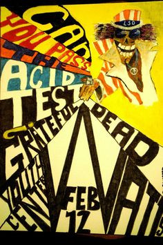 ... Test. The Grateful Dead and The Merry Pranksters. February 12th, 1966