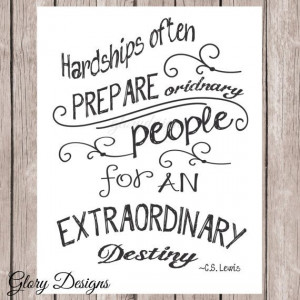 Inspirational quote Literature quote Hardships by glorydesigns, $5.00