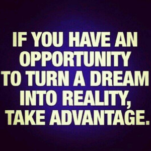 When Opportunity Knocks Quote