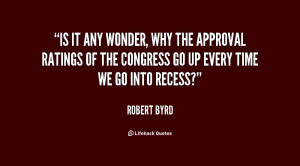 quote-Robert-Byrd-is-it-any-wonder-why-the-approval-121347_30.png