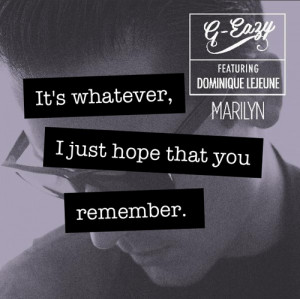 Marilyn - G Eazy