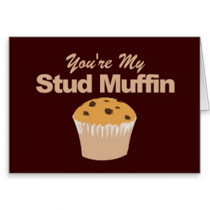 Funny Valentines Day Cards, Stud Muffin