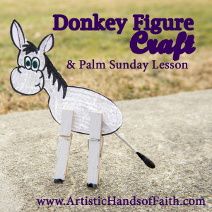 Palm Sunday Donkey Craft with Free Printables! #Easter #PalmSunday # ...
