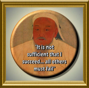 GENGHIS KHAN Mongolian Leader Mongol Empire Quote 2.25 large Round ...