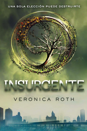 Insurgente de Verónica Roth