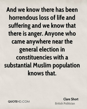 And we know there has been horrendous loss of life and suffering and ...