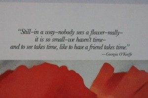 ... Georgia O'Keeffe Original Museum Flower Poster w/Friendship Quote
