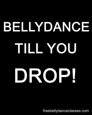 belly dance inspiration quote
