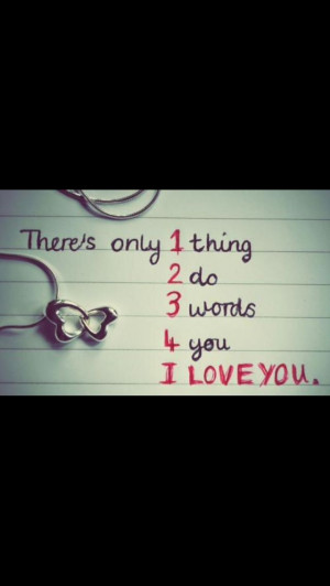 thing 2 do 3 word 4 youuuuu ... I love you