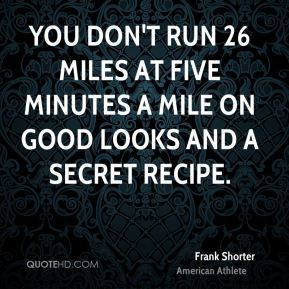 frank-shorter-frank-shorter-you-dont-run-26-miles-at-five-minutes-a ...