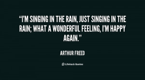 singing in the rain, just singing in the rain; What a wonderful ...