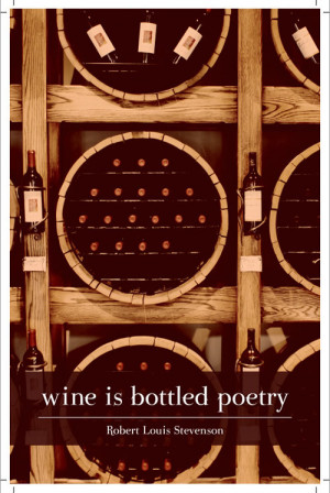Quote Art Print quot Wine is bottled poetry quot Robert Louis ...