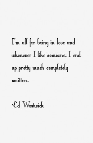 Ed Westwick Quotes & Sayings