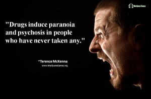 Marijuana Quote by Terence McKenna #2 