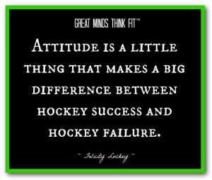 Hockey Attitude Quote