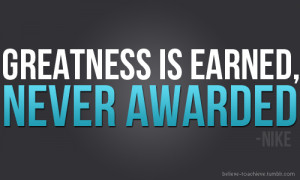 Greatness Nike Motivational Quotes