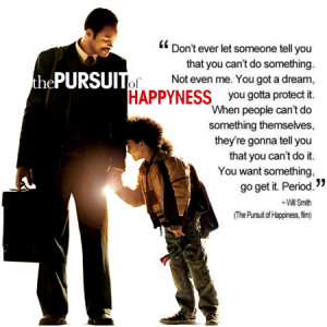 Pursuit of Happyness Quote