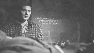 Supernatural Quote / Dean