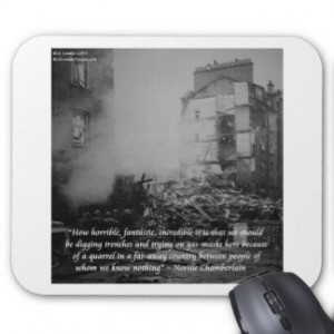 Neville Chamberlain Friends With Germany Quote Mouse Pad