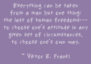 frankl sayings frankl sayings about vinyl viktor frankl quotes ...