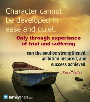 Character is built.