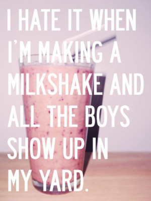 boys, funny, image, lyricks, milkshake, quote, song, strawberry, yard